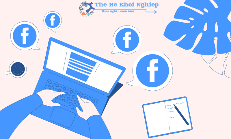 Facebook luôn là một kênh tìm kiếm các cơ hội để gia tăng doanh số