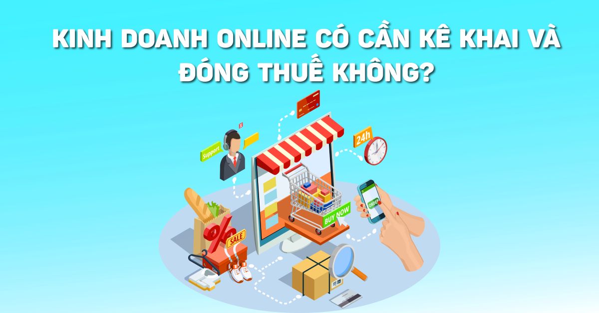 Kinh doanh online cần phải đóng thuế không ?
