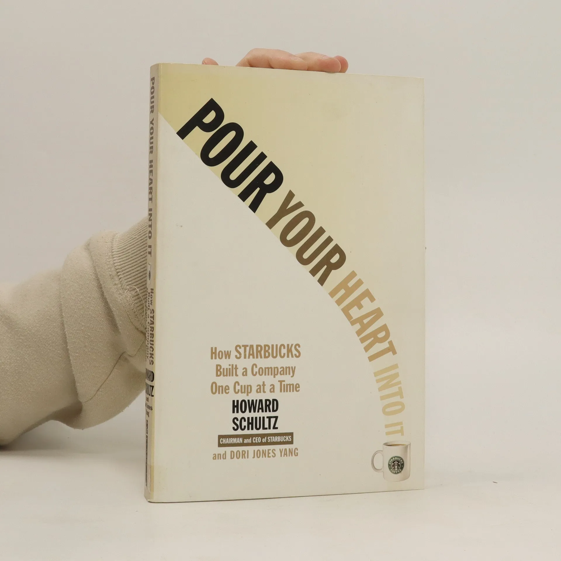 Đế chế cà phê Starbucks (Pour Your Heart Into It) – Howard Schultz