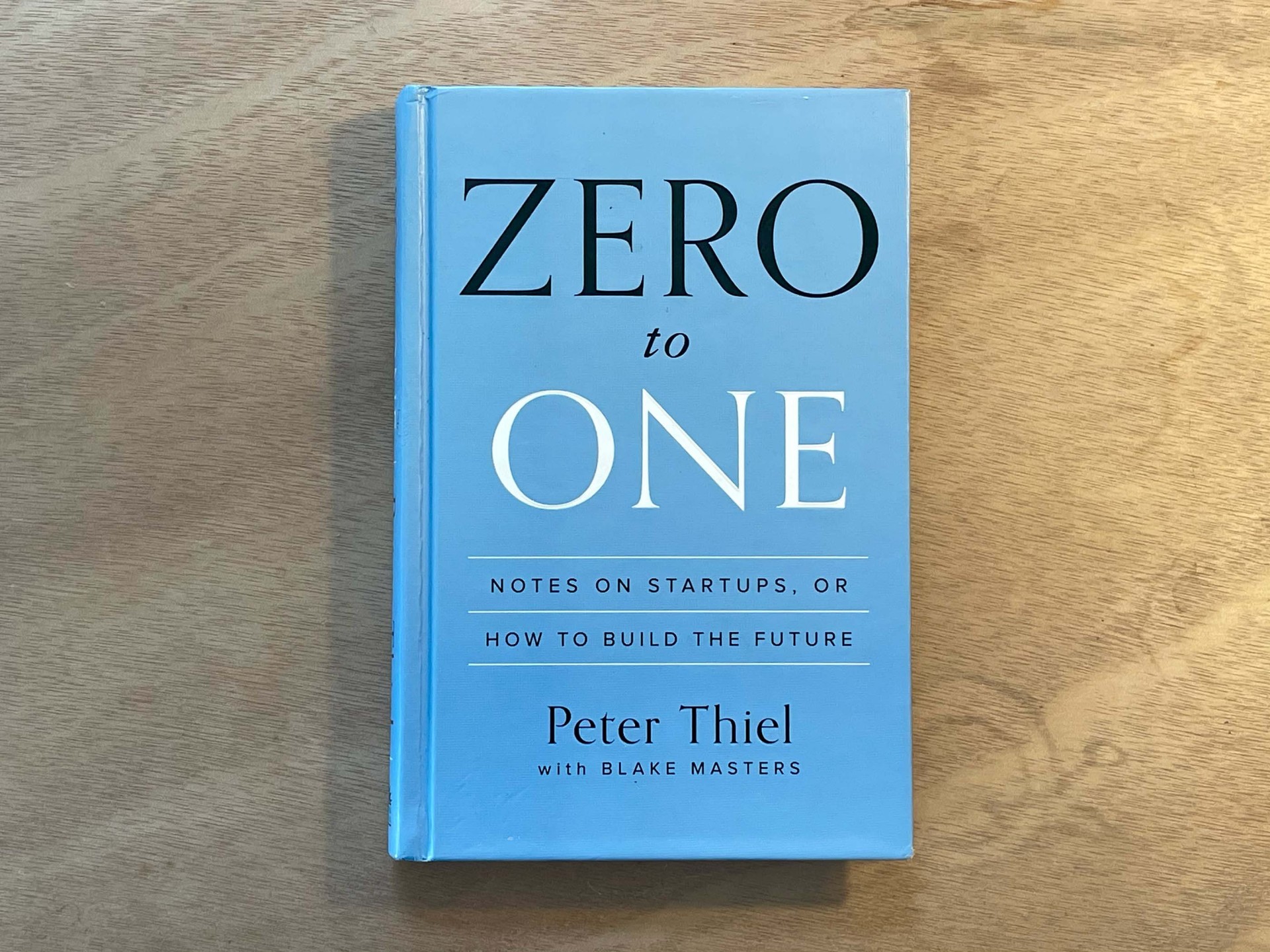 Zero to One – Peter Thiel